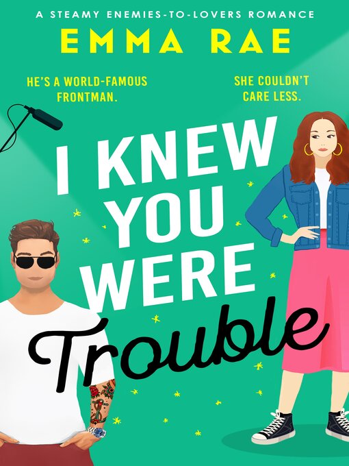 Title details for I Knew You Were Trouble by Emma Rae - Available